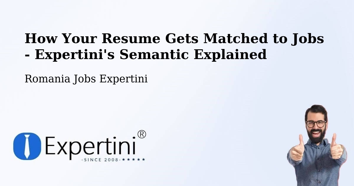 Resume Matching Technology Overview – Străoane - Romania Jobs Expertini